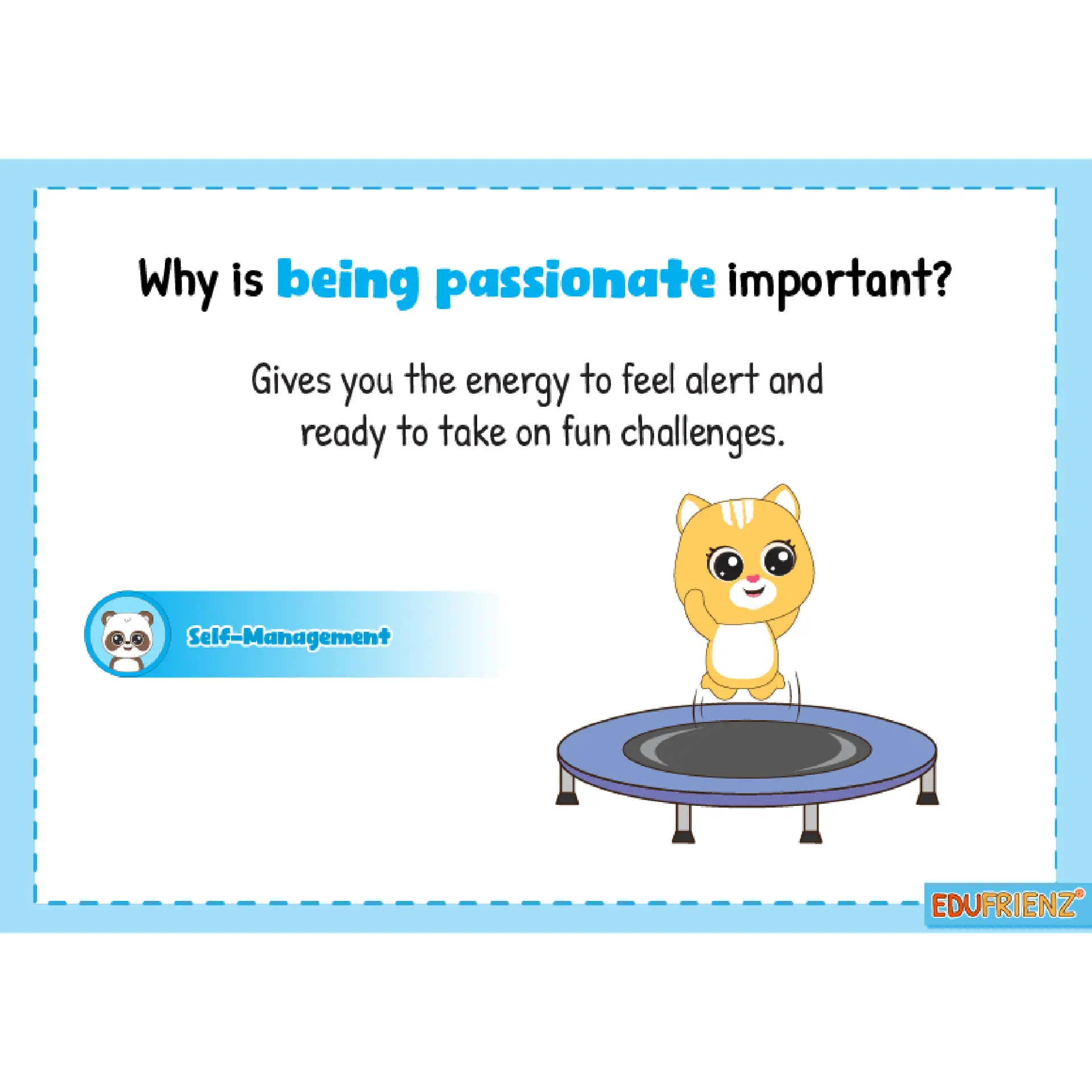 Edufrienz SEL Lesson Plan Being Passionate 8 LESSON PLAN A PRESENTATION BEING PASSIONATE 3