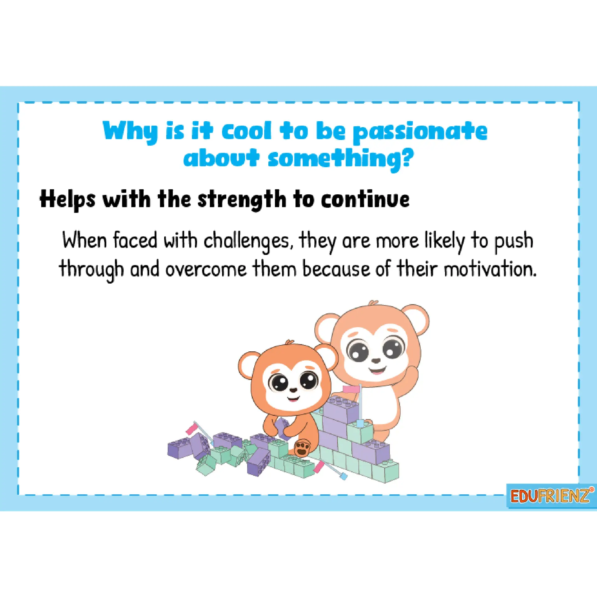 Edufrienz SEL Lesson Plan Being Passionate 3 LESSON PLAN B PRESENTATION BEING PASSIONATE 3