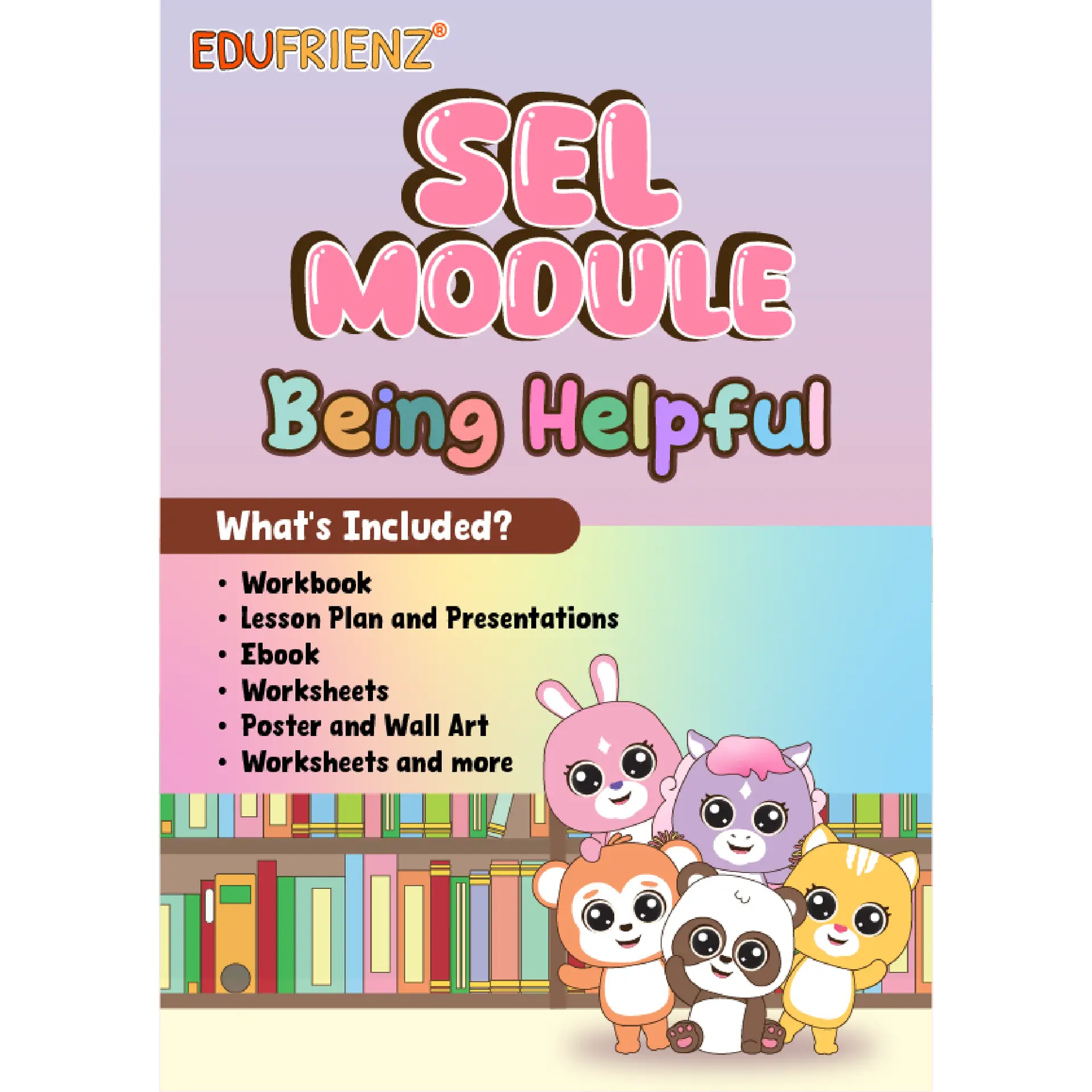 Edufrienz SEL Module Being Helpful – Digital Printable 1 BEING HELPFUL