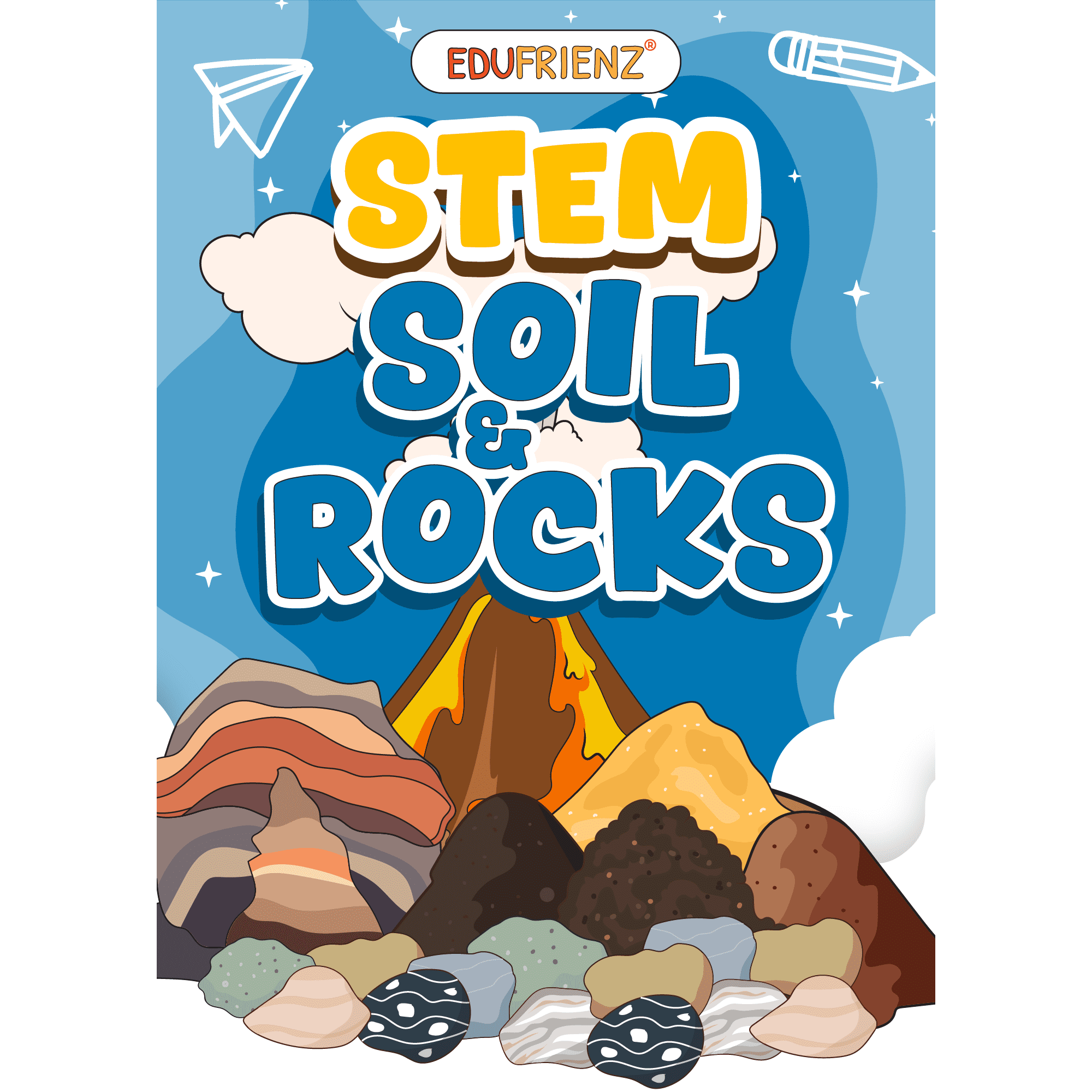 Learn About the Soil and Rocks – STEM Printable Pack 1 EDU STEM - SOIL AND ROCKS - 1