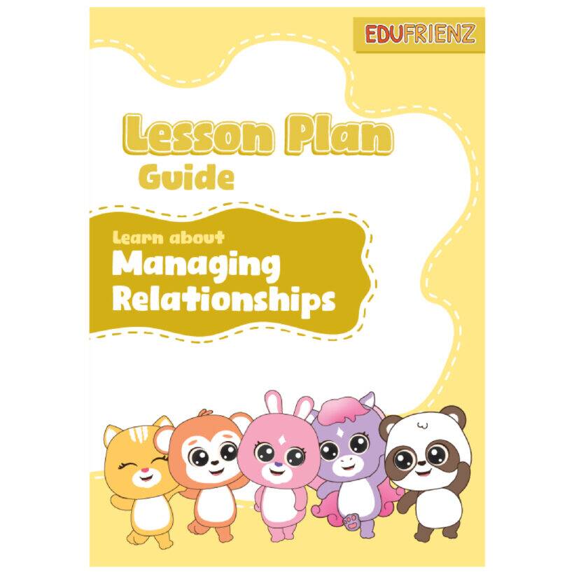 Edufrinez 99 Learn About Managing Relationships Lesson Plan