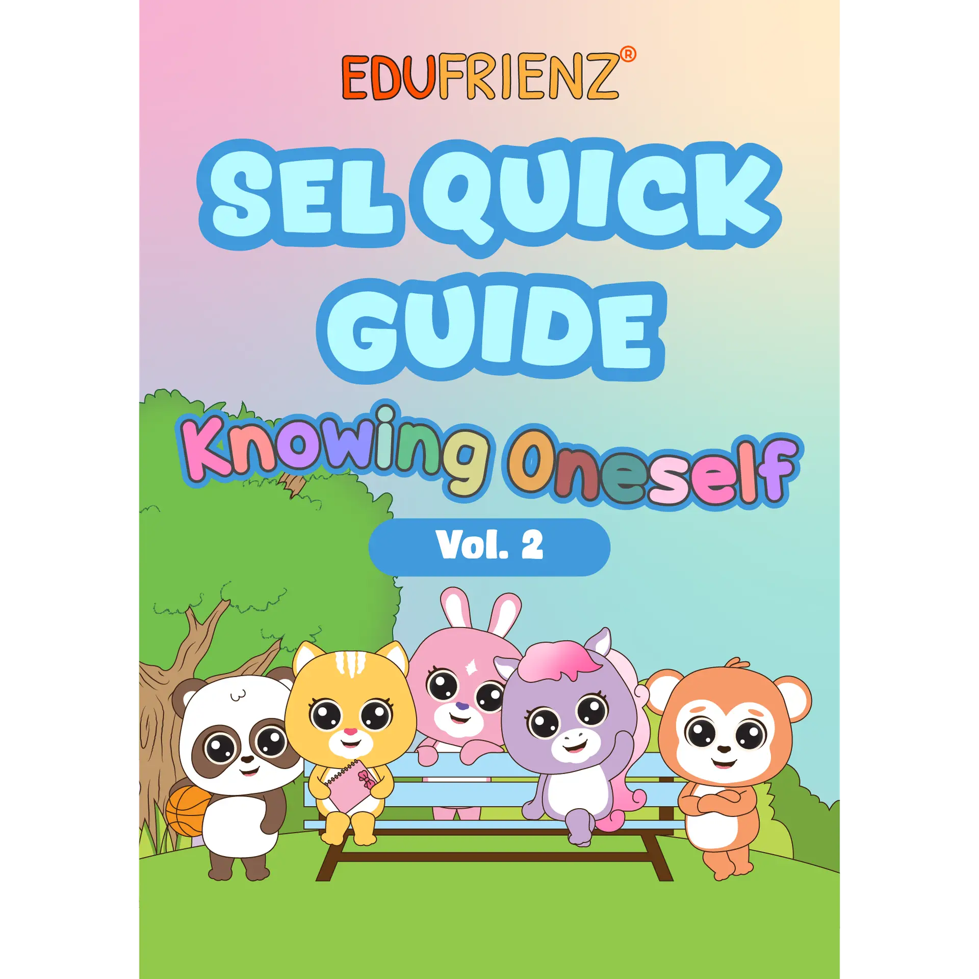 SEL Get to Know Yourself (Vol. 2) | SEL Quick Guide 1 SEL QUICK GUIDELINES KNOWING ONESELF VOL.2 1
