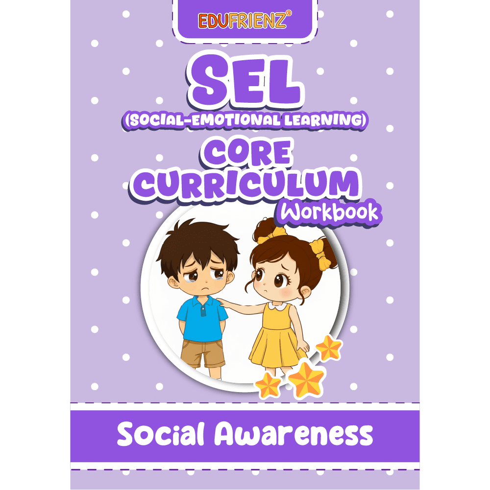 Social Awareness Workbook for Children - Core SEL Curriculum 1 SEL - CORE CURRICULUM - SOCIAL AWARENESS WORKBOOK