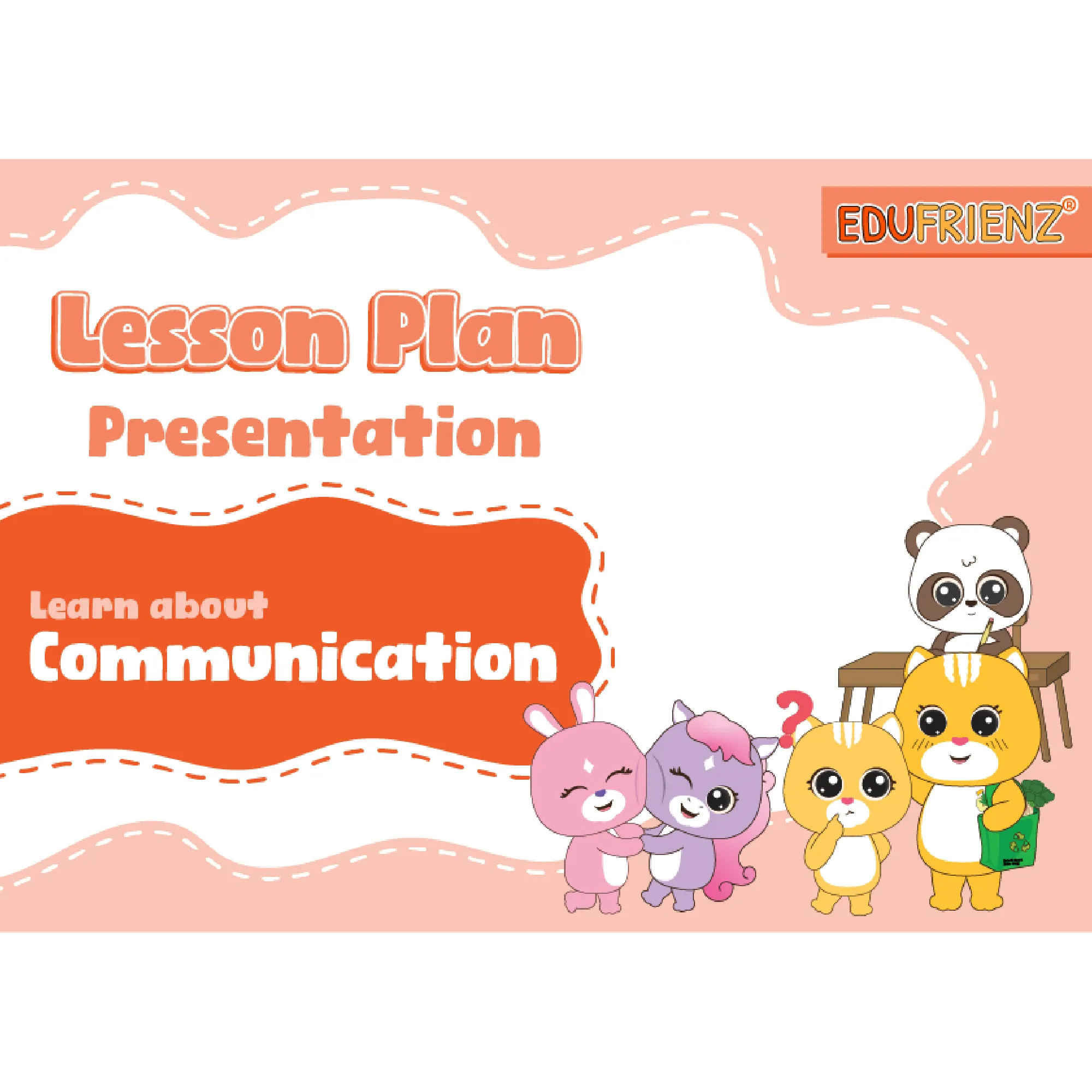 Learn About Communication - SEL Lesson Plan Slides 1 LESSON PLAN A PRESENTATION - COMMUNICATION_1