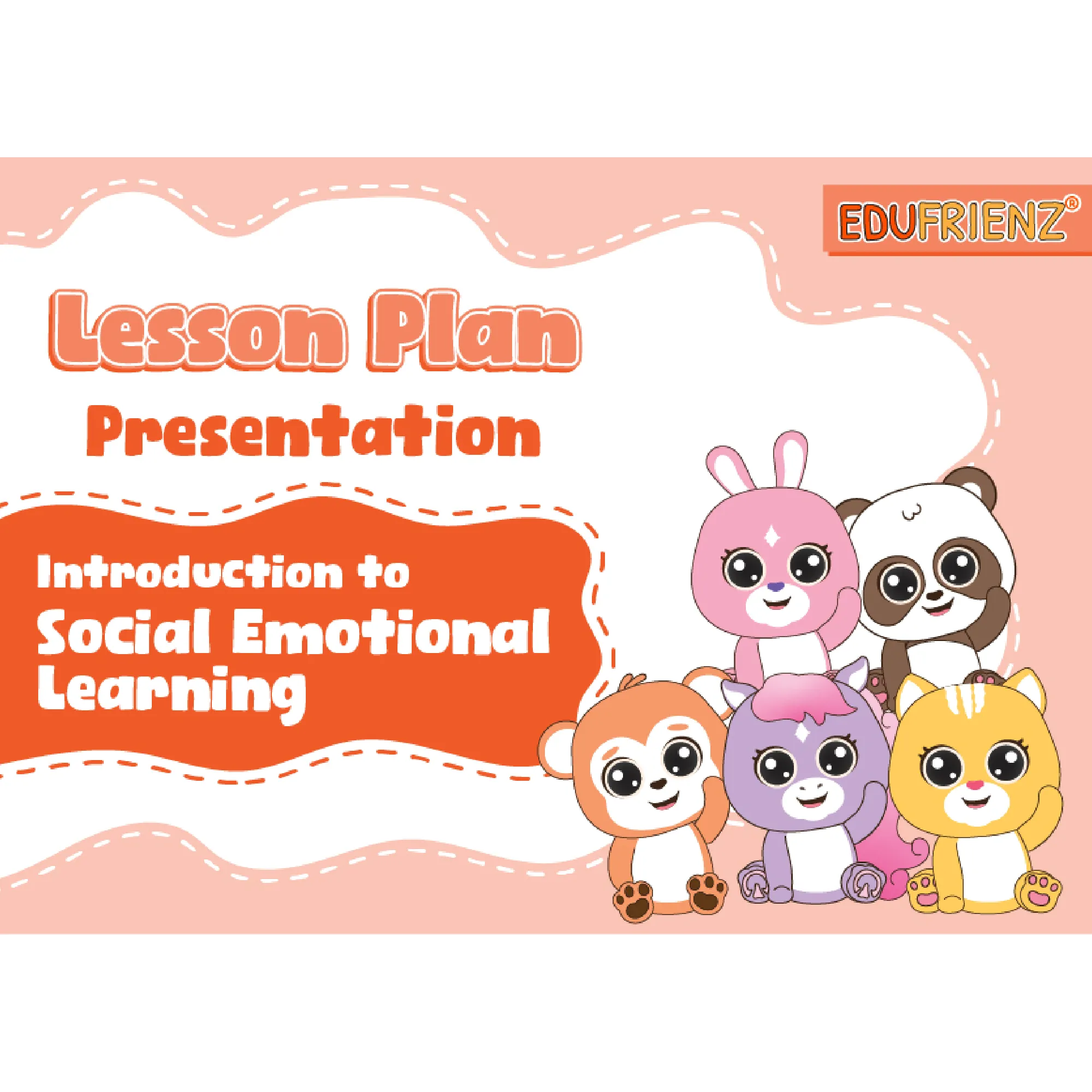 Intro to SEL - Lesson Plan Slides 1 LESSON PLAN PRESENTATION - INTRO TO SEL_1