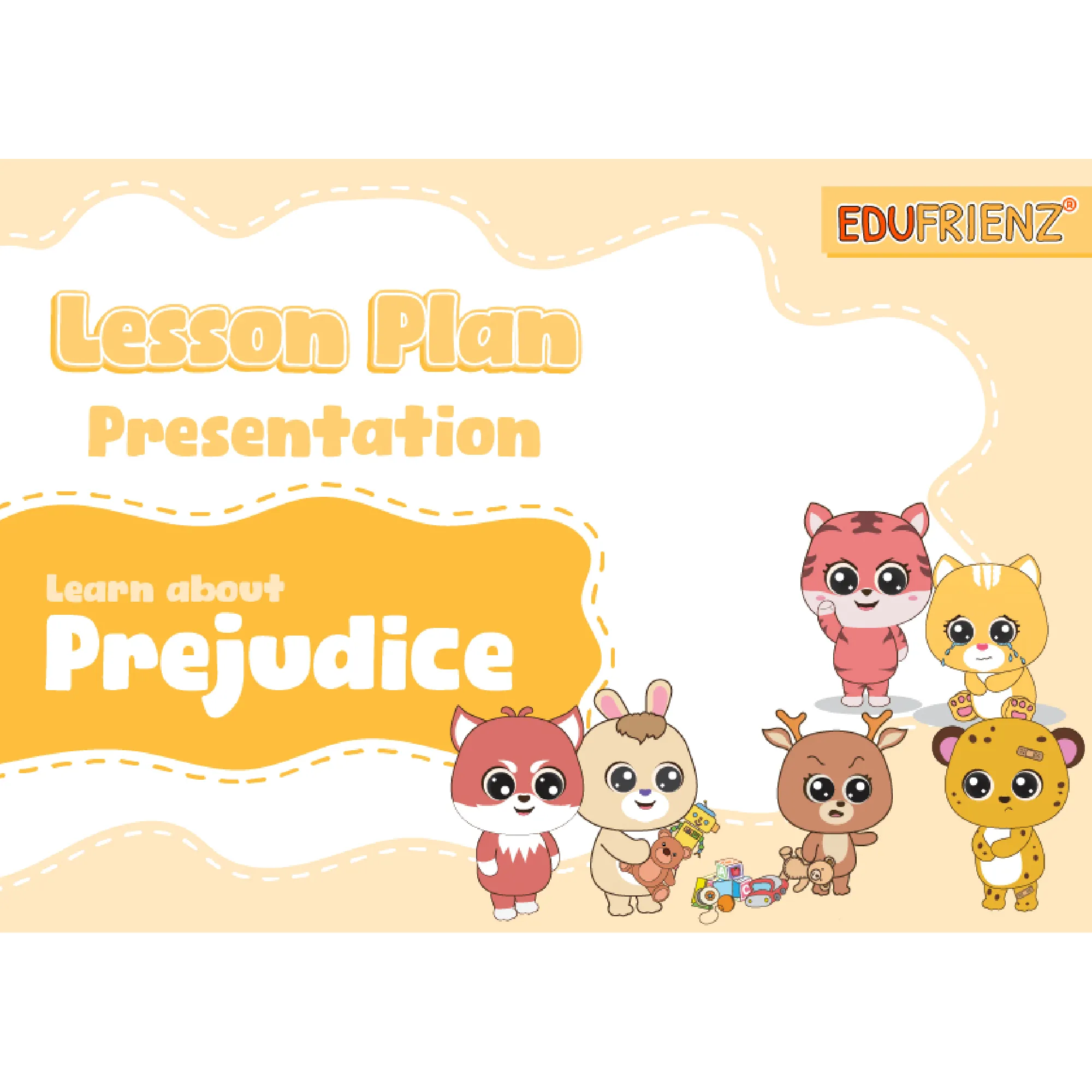 Learn About Prejudice - SEL Lesson Plan Slides 1 LESSON PLAN PRESENTATION - PREJUDICE_1